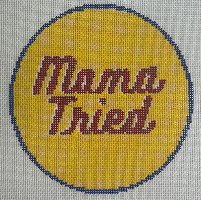 Mama Tried Canvas