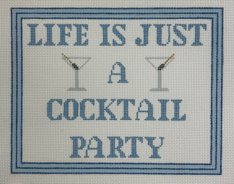 Life is Just a Cocktail Party Canvas