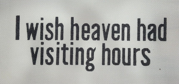 Heaven Visiting Hours Canvas