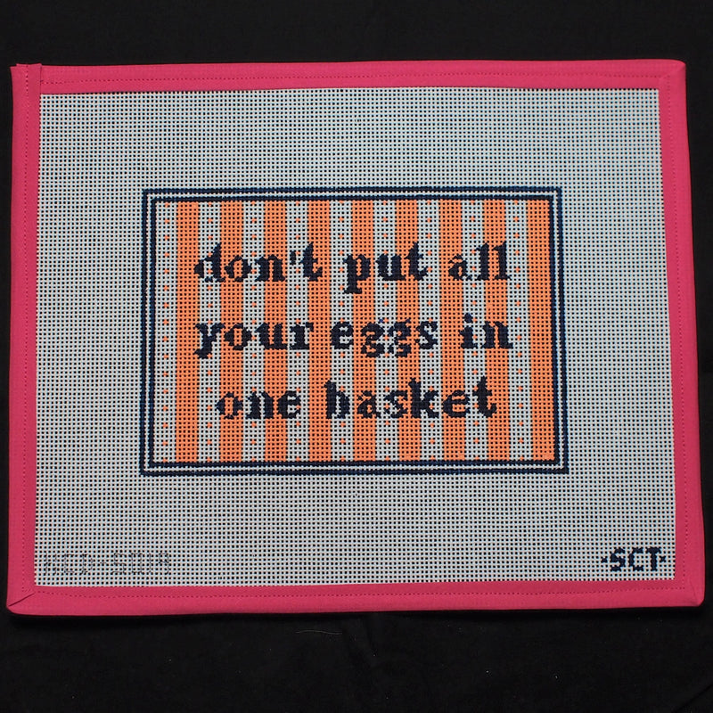 "Don't Put All Your Eggs in One Basket Canvas"